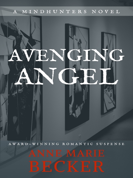 Title details for Avenging Angel by Anne Marie Becker - Available